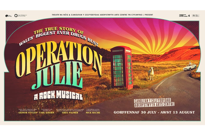 A musical of Operation Julie is being performed in Aberystwyth