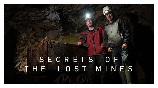 The secrets of the lost mines of Wales