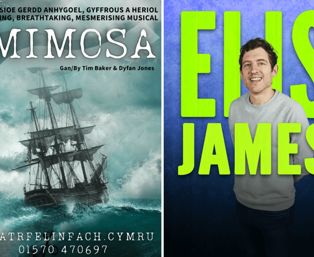 Comedian Elis James, a musical about Mimosa and more at Felinfach